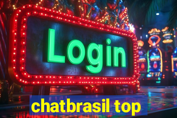 chatbrasil top